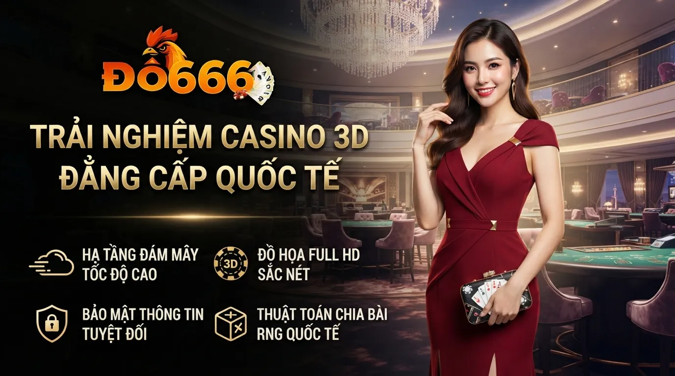do666 dang cap song bai 3d chuan quoc te tai do666